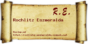 Rochlitz Eszmeralda névjegykártya